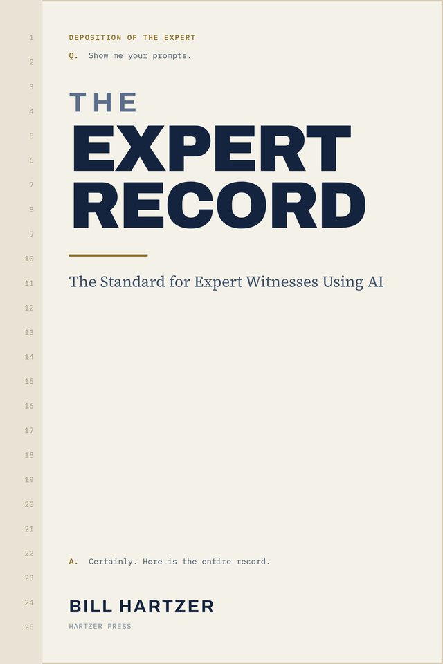 Cover of The Expert Record: The Standard for Expert Witnesses Using AI, by Bill Hartzer, designed as a deposition transcript page